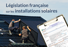 Instalaciones fotovoltaicas: todo lo que debe saber sobre la legislación francesa