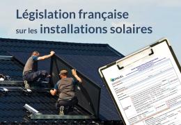 Installation Photovoltaïque : Tout Savoir sur la Législation Française